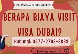 Berapa Biaya Pembuatan Visa Dubai