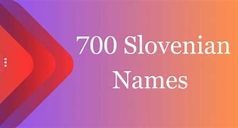 Slovenia Girl Name